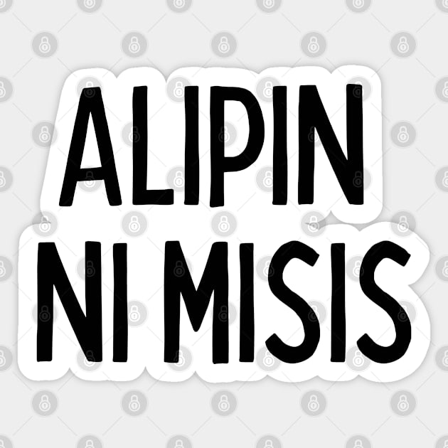 filipina wife - Alipin ni misis Sticker by CatheBelan